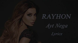 Rayhon - Ayt nega (Lyrics)/ Райхон - Айт нега