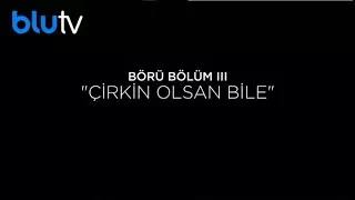 BÖRÜ - 3. Bölüm Fragmanı