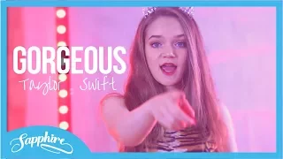 Taylor Swift - Gorgeous | Cover by Sapphire