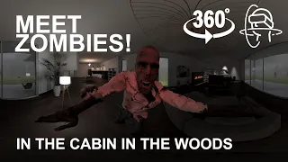 VR HORROR Meet Zombies in the Cabin in the Woods | VR Video 360 degree 8K Walking Dead