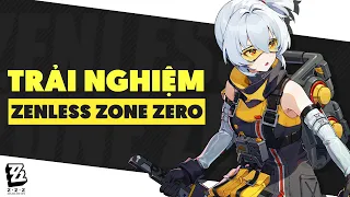 GAME MỚI MIHOYO | TRẢI NGHIỆM ZENLESS ZONE ZERO | DAY 1