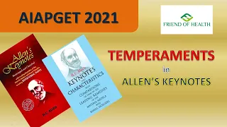 Allen's Keynotes Temperaments | 25+ High yield Points | Previous and Probable questions discussion