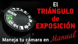 TRIÁNGULO DE EXPOSICIÓN - 📸Maneja tu cámara en MANUAL📸