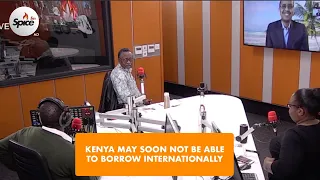 Public Debt Crisis: Economist Mohamed Wehliye Warns Kenya May Soon Not Be Able To Borrow