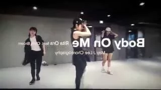 Body On Me Choreography (Mirrored) - May J Lee