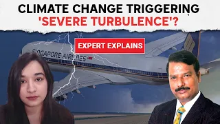 Singapore Airlines Horror: Is Climate Change Making Turbulence Worse?