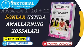 1. Sonlar ustida amallarning xossalari (1-41-misol) | Abituriyent 1- 10 + 11 yechimlari