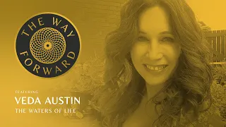 The Waters of Life featuring Veda Austin