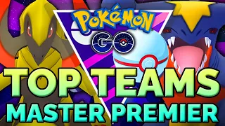 TOP 10 TEAMS FOR THE MASTER LEAGUE PREMIER CUP IN POKÉMON GO | GO BATTLE LEAGUE