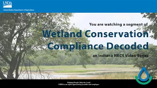 Indiana NRCS - Wetland Conservation Compliance Decoded:  Hydrology