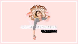 Julia Michaels - Issues (Instrumental)
