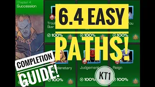 Act 6.4 Easy Paths Explained! Completion Guide!