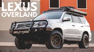 Building the Perfect GX460 for Adventure Travel - LEXUS OVERLAND [PART 2]