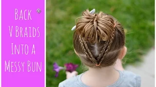 Back V Braids Into a Messy Bun Hairstyle Tutorial