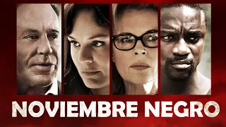 Noviembre Negro | Acción | Drama  (Black November)