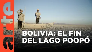 Bolivia: los huérfanos del lago Poopó | ARTE.tv Documentales