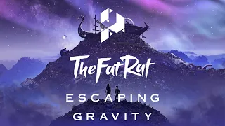 TheFatRat & Cecilia Gault - Escaping Gravity [Projectify Remix]
