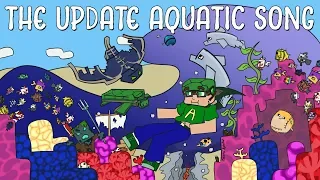 The Update Aquatic Song! (The 1.13 Song!)