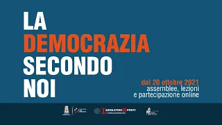 La Democrazia Secondo Noi_20/10/2021_I°incontro