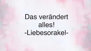 🌟das verändert alles!🌟 | Orakel | Dualseele I Seelenpartner