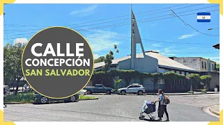 CALLE CONCEPCION desde MERCADO LA TIENDONA en el CENTRO DE SAN SALVADOR - EL SALVADOR 2023