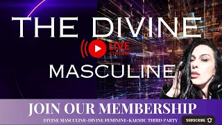 THE DIVINE MASCULINE YOU GOT ME THINKING BUT IM READY FOR CHANGE MAY 2024 VOL 4 WEEKLY LIVE PREMIER