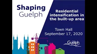 Shaping Guelph virtual town hall presentation - September 17, 2020