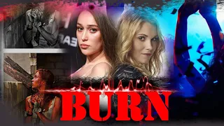 AU "BURN" Lexa & Clarkе / CLEXA / Tribute