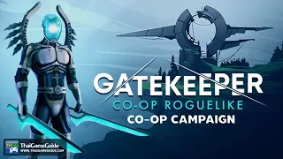 Co-op Action Shooter RPG Roguelike : Gatekeeper : Online Co-op Campaign ~ Normal 150% Full Gameplay