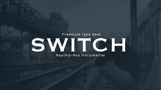 “Switch" | Freestyle type beat | Trap beat | Rap instrumental | Hip-Hop beats 2024