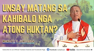 "Unsay matang sa kahibalo nga atong huktan?" - 6/3/2024 Misa ni Fr. Ciano Ubod sa SVFP.