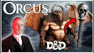 D&D Lore: Orcus, Demon Prince of Undeath