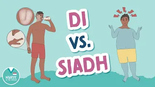 SIADH vs. DI - Signs & Symptoms | Med Surg Help for Nursing School