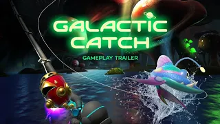 Galactic Catch Gameplay Trailer