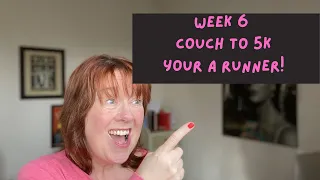 How do you know you're a runner? - Couch To 5K,  Week 6