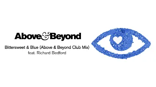 Above & Beyond feat. Richard Bedford - Bittersweet & Blue (Above & Beyond Club Mix) [@anjunabeats]