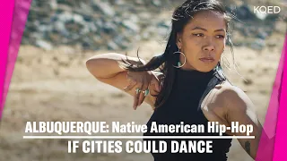 Albuquerque's Native American Dancers Unite Hip Hop and Pow Wow Culture | If Cities Could Dances