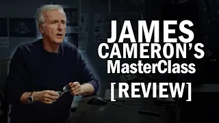 James Cameron's MasterClass [Review] - Including 5 rules for a good movie.