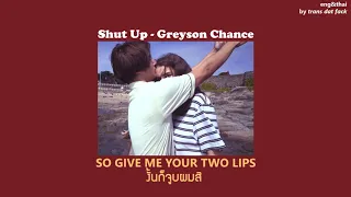 [THAISUB] Shut Up - Greyson Chance