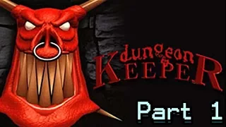 Dungeon Keeper Playthrough - Part 1