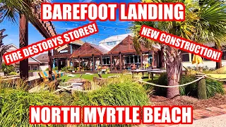 What's NEW at Barefoot Landing in North Myrtle Beach in the Summer!