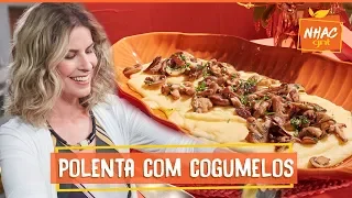 Polenta mole com cogumelos à provençal  | Rita Lobo | Cozinha Prática