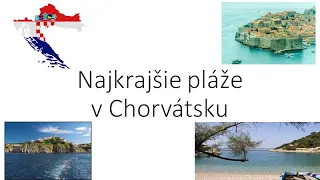 Zaujímavosti _ Najkrajšie pláže v Chorvátsku podľa nás