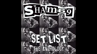 SHAM 69 - SET LIST: THE ANTHOLOGY - UK 2013 - FULL ALBUM - STREET PUNK OI!