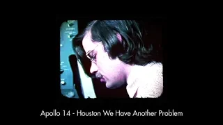 Apollo 14 - Houston We Have Another Problem