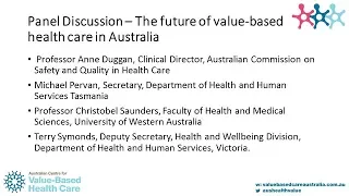 Panel Discussion: The future of value-based health care in Australia