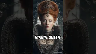 Virgin Queen - Crazy Facts about Powerful Women in History - Part 1