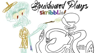 Squidward Plays Skribbl.io