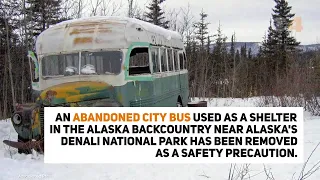 Alaska officials to remove 'Into the Wild' bus