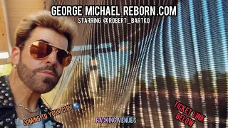 George Michael Reborn - Starring Robert Bartko - WHAM Tribute - Selling Out Everywhere